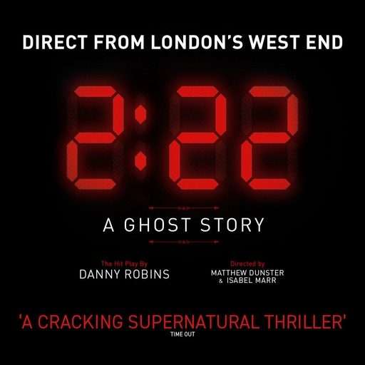 2:22 A GHOST STORY to visit Sunderland Empire in Newcastle upon Tyne
