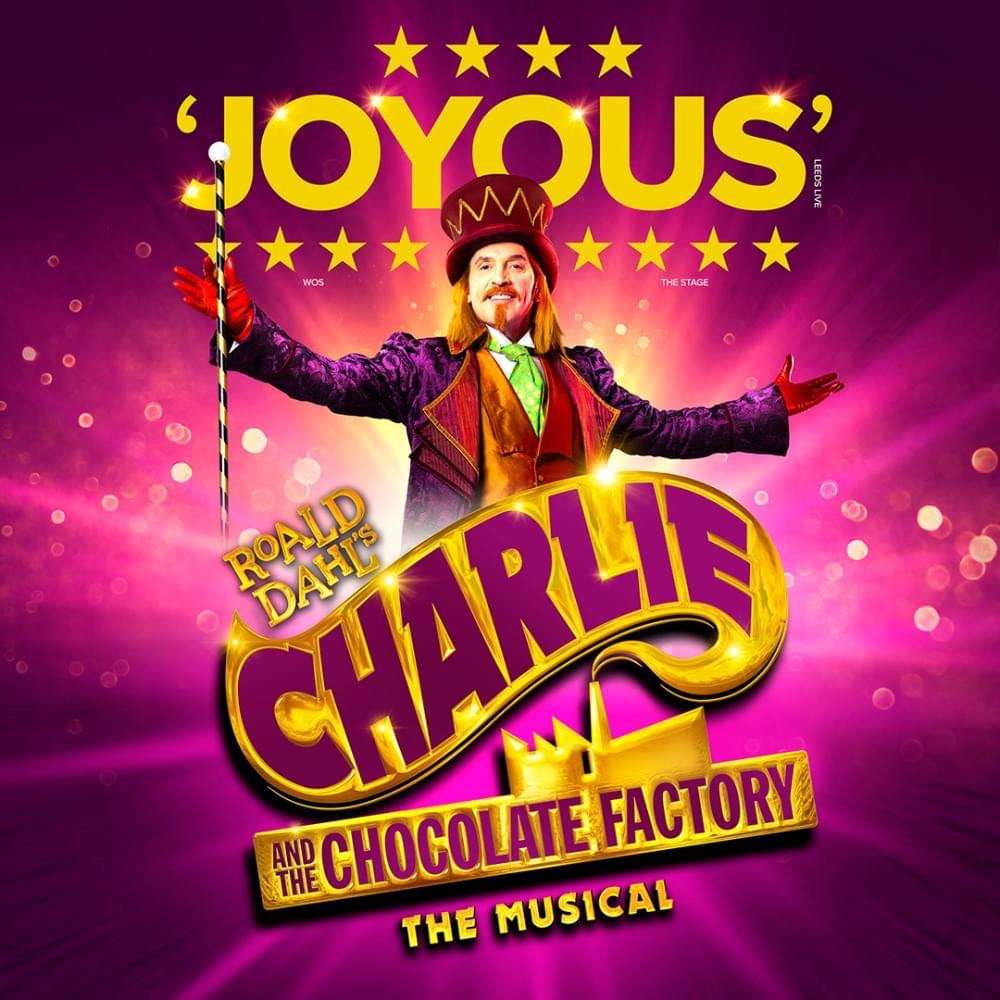 Review: Charlie & The Chocolate Factory at Sunderland Empire review in Newcastle upon Tyne