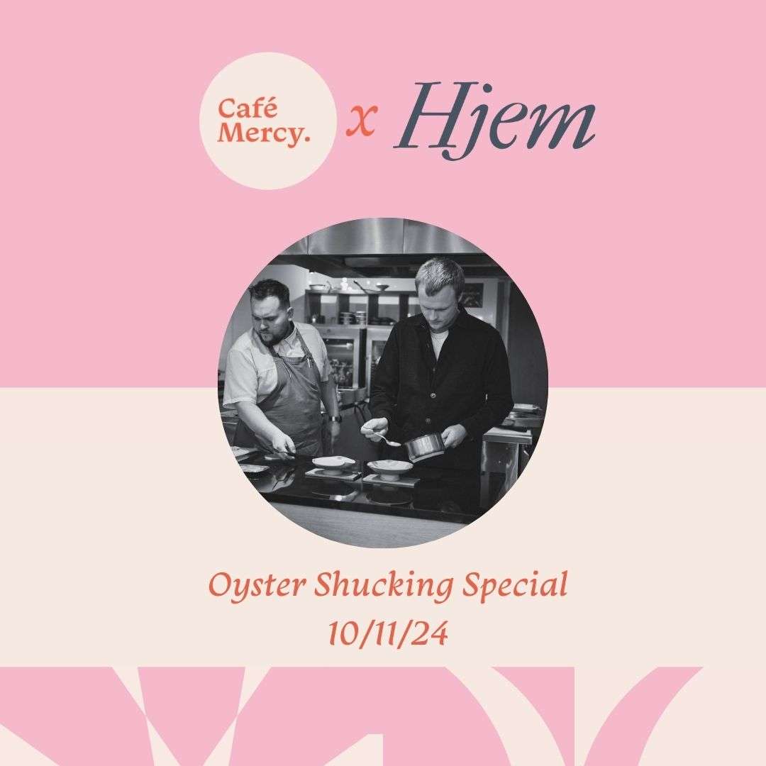 Café Mercy and Hjem Collaborate for Exclusive Oyster Shucking Special in Newcastle upon Tyne